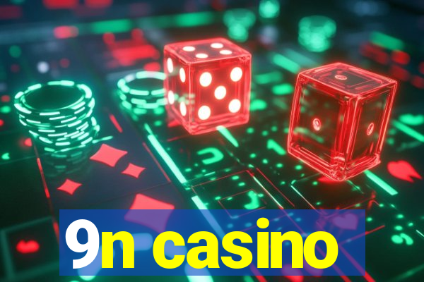 9n casino